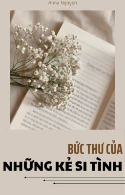 BỨC THƯ CỦA NHỮNG KẺ SI TÌNH