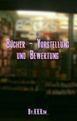 Bücher - Vorstellung und Bewertung