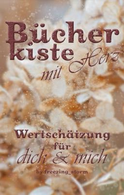 Bücherkiste mit Herz - Wertschätzung für dich und mich