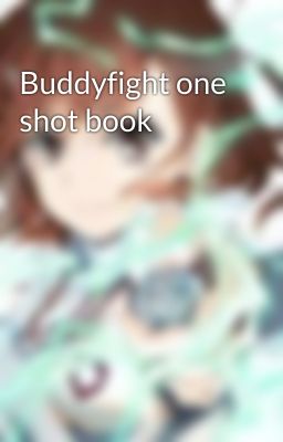 Buddyfight one shot book 