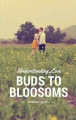 Buds To Bloosoms 