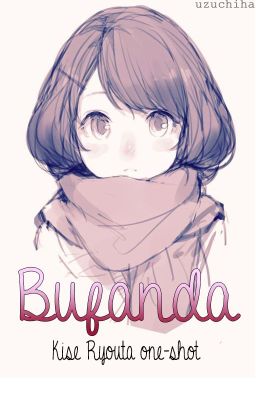 Bufanda [kise ryouta]