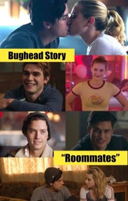 Bughead story ~ roommates 