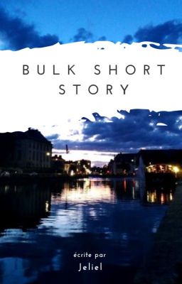 Bulk Short Story -