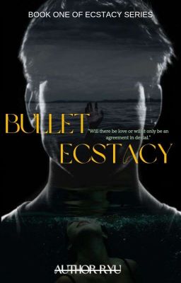 BULLET ECSTACY 