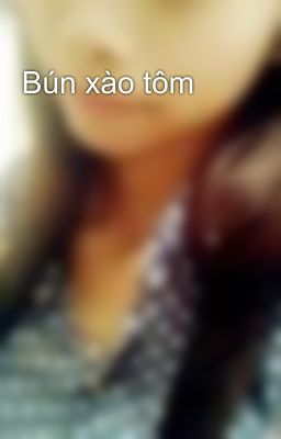 Bún xào tôm