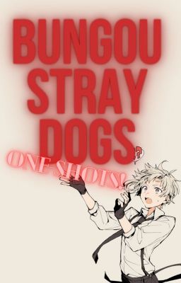 Bungou Stray Shots [Multishipp]