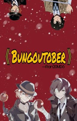 Bungoutober 2019 - Soukoku/ShinSoukoku (Bungou Stray Dogs) 