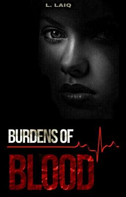 Burdens of Blood