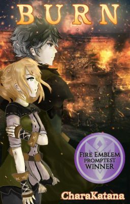 Burn | FE Fates | Short Story