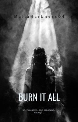 BURN IT ALL