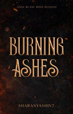 BURNING ASHES 