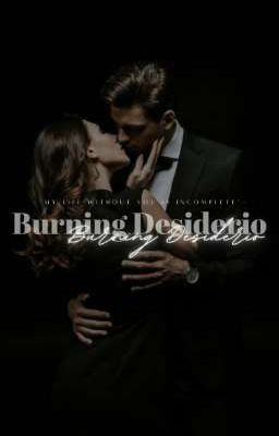 Burning Desiderio  | 18+