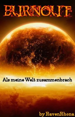 Burnout - Als meine Welt zusammenbrach