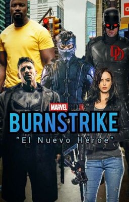 Burnstrike: El nuevo héroe.