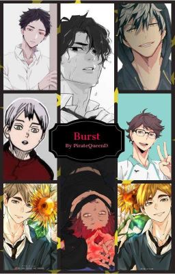 Burst ~~ Haikyuu x Reader (BNHA AU)