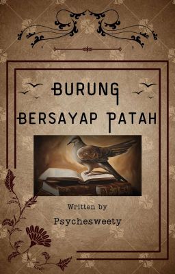 Burung Bersayap Patah [Hiatus]