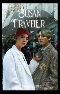 Busan Traveler [MYG & JJK] 