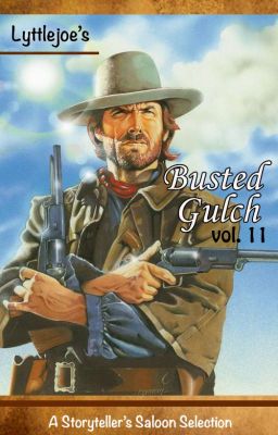 Busted Gulch vol. 11