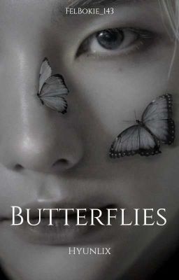 Butterflies   ||Hyunlix|| 