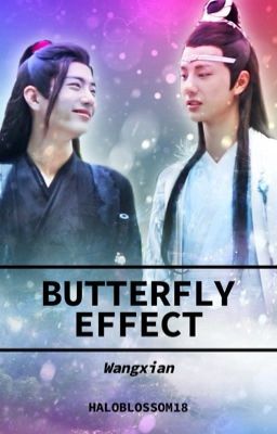 Butterfly Effect: Wangxian