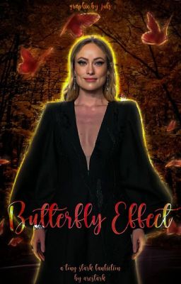 Butterfly Effect ⇝ ᴛᴏɴʏ sᴛᴀʀᴋ✓