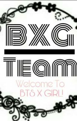 BXG_TEAM Tuyển mem đây!