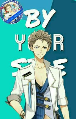 By Your Side [Fuzuki Kai X Shy!Reader]