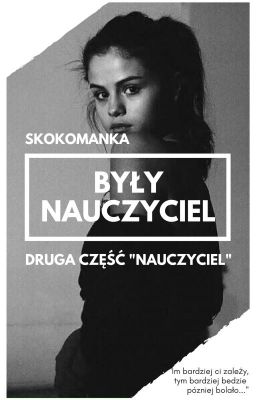 Były nauczyciel || ZAKOŃCZONE