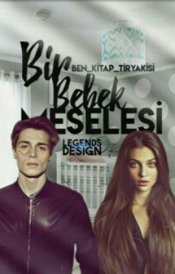 BİR BEBEK MESELESİ