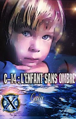 C-14 : L'Enfant sans ombre