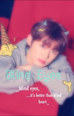 (C)Blind Eyes +Choi YeonJun+ [SHORT STORY ][KBS 19]