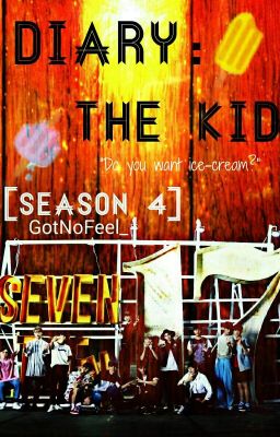 [C]Diary: The Kid [Season 4]