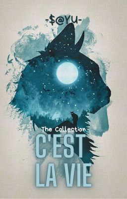 C'est la vie - A Collection