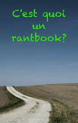 C'est quoi un rantbook?