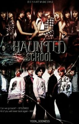 [ C ] HAUNTED SCHOOL | BTSxSNSD 