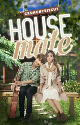 [C] Housemate. +jjk