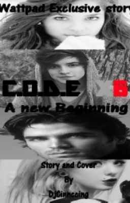 C.O.D.E X6:A New Beggining