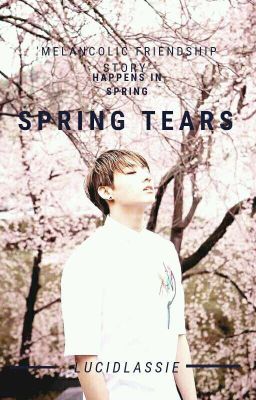 [C]Spring Tears | | JJK+KTH