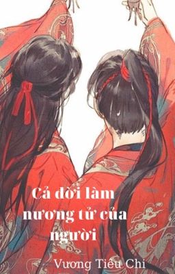 Cả đời làm nương tử của người