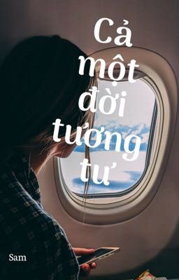 Cả một đời tương tư