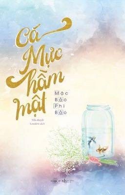 Cá Mực Hầm Mật - [Mặc Bảo Phi Bảo]