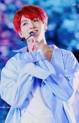 Cả thế giới cứ để anh lo ! [ Jungkook BTS  ] [ Imagine ]