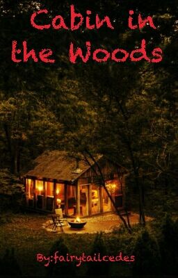 Cabin in the woods [Book 2]