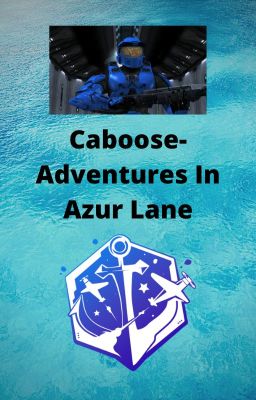 Caboose- Adventures in Azur Lane