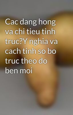 Cac dang hong va chi tieu tinh truc?Y nghia va cach tinh so bo truc theo do ben moi