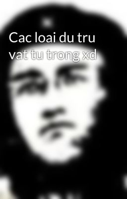 Cac loai du tru vat tu trong xd