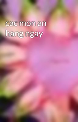 cac mon an hang ngay