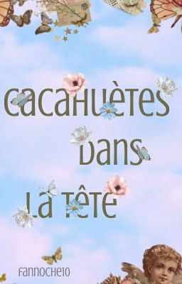 Cacahuètes dans la tête