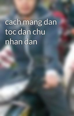 cach mang dan toc dan chu nhan dan